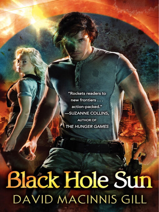 Title details for Black Hole Sun by David Macinnis Gill - Available